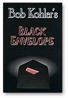 The Black Envelope Bob Kohler's  DVD